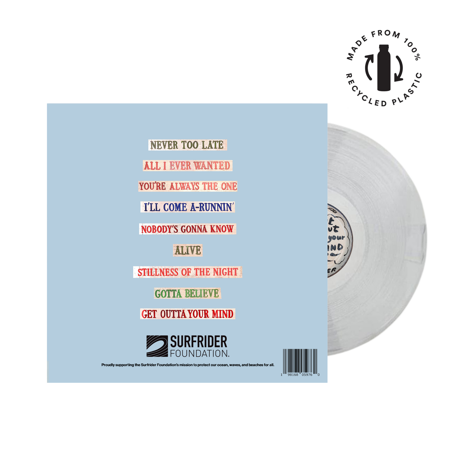 GET OUTTA YOUR MIND - Vinyl (Surfrider Foundation Collab) - 100% Recycled Plastic
