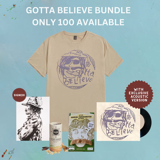 GOTTA BELIEVE BUNDLE (Exclusive t-shirt, acoustic version + more) - 100 Available!